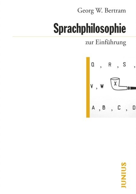 Georg W. Bertram - Sprachphilosophie zur Einführung, E-bok