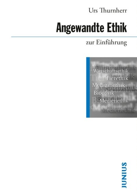 Urs Thurnherr - Angewandte Ethik zur Einführung, E-bok