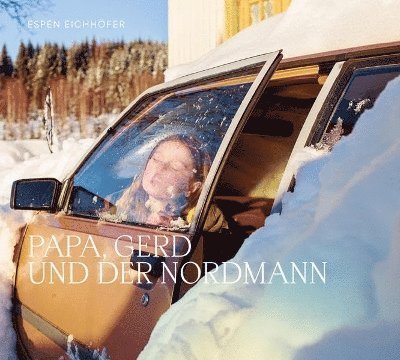 Espen Eichhöfer - Papa Gerd und der Nordmann, Inbunden