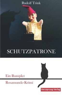 Rudolf Trink - Schutzpatrone, Häftad