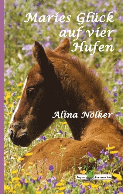 Alina Nolker - Maries Glück auf vier Hufen, E-bok