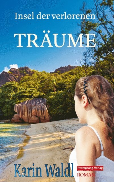 Karin Waldl - Insel der verlorenen Träume, E-bok