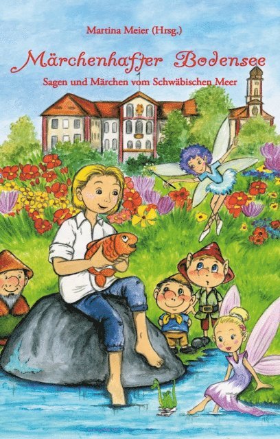 Martina Meier - Märchenhafter Bodensee, E-bok