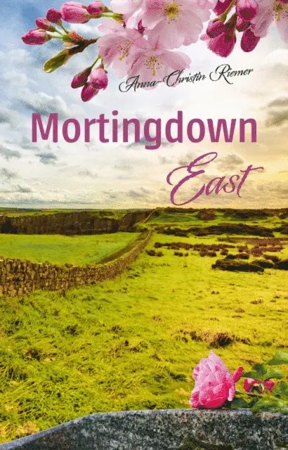 Anna-Christin Riemer - Mortingdown East, E-bok. Tillgänglighet: Lägg i varukorg