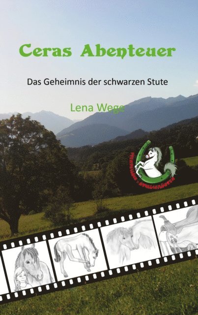 Lena Wege - Ceras Abenteuer - Das Geheimnis der schwarzen Stute, E-bok