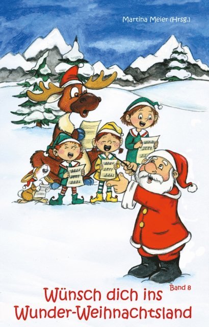 Martina Meier - Wünsch dich ins Wunder-Weihnachtsland Band 8, E-bok