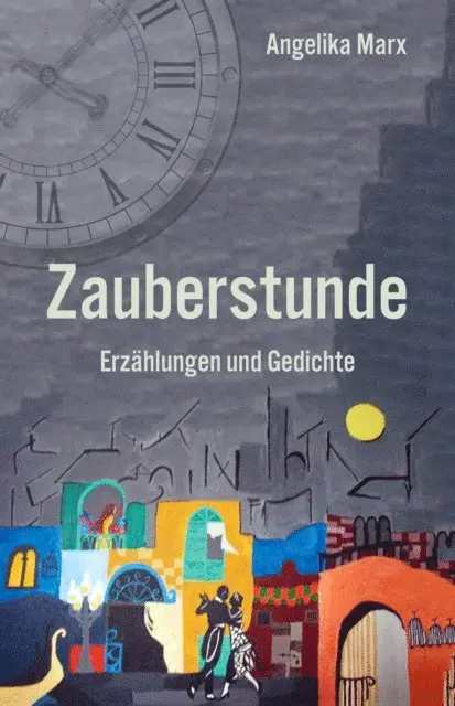 Angelika Marx - Zauberstunde, E-bok. Tillgänglighet: Lägg i varukorg