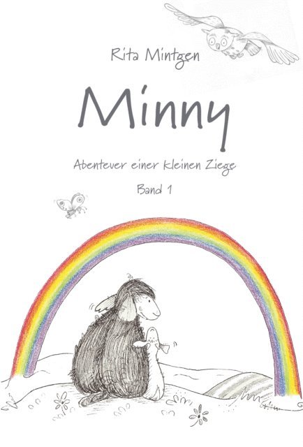 Rita Mintgen - Minny - Abenteuer einer kleinen Ziege, E-bok