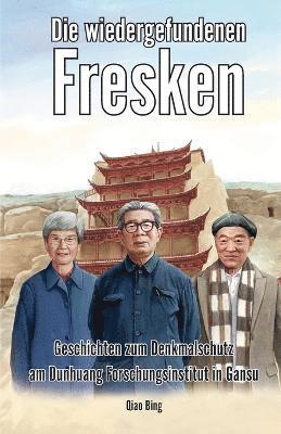 Qiao Bing - wiedergefundenen Fresken, Häftad