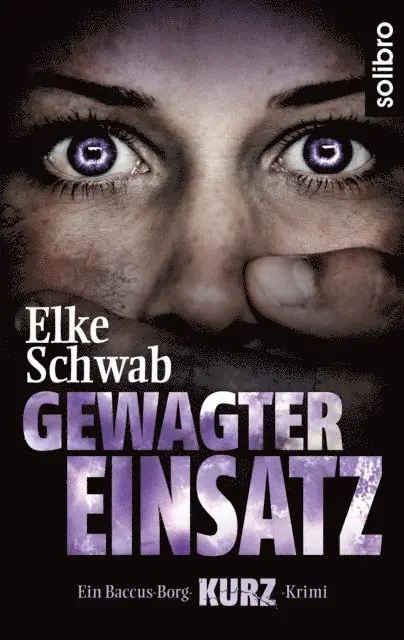 Elke Schwab - Gewagter Einsatz, E-bok. Tillgänglighet: Lägg i varukorg