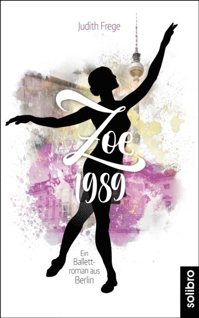 Judith Frege - Zoe 1989, E-bok