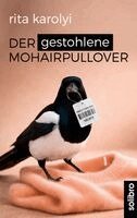 Rita Karolyi - Der gestohlene Mohairpullover, Häftad