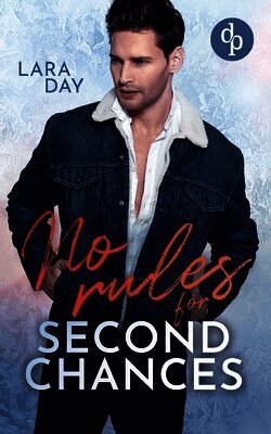 Lara Day - No rules for second chances, Häftad. Tillgänglighet: Lägg i varukorg