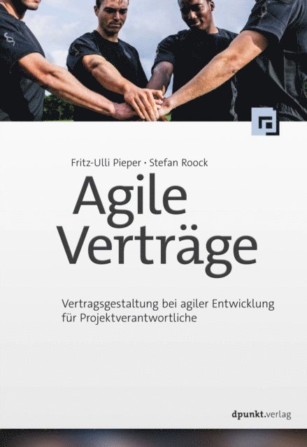 Stefan Roock, Fritz-Ulli Pieper - Agile Verträge, E-bok
