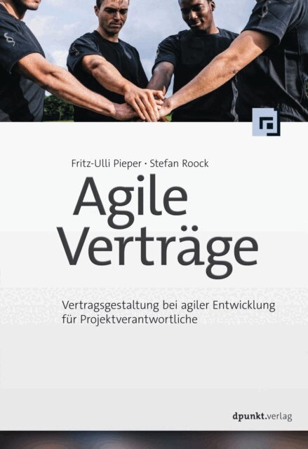 Stefan Roock, Fritz-Ulli Pieper - Agile Vertrage, E-bok