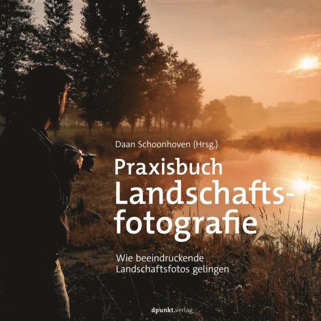 Daan Schoonhoven - Praxisbuch Landschaftsfotografie, E-bok. Tillgänglighet: Lägg i varukorg