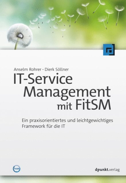 Dierk Sollner, Anselm Rohrer - IT-Service-Management mit FitSM, E-bok