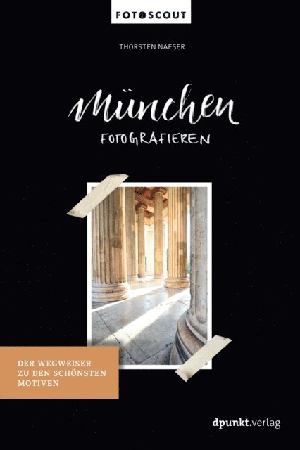 Thorsten Naeser - München fotografieren, E-bok