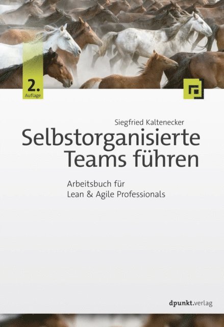 Siegfried Kaltenecker - Selbstorganisierte Teams fuhren, E-bok