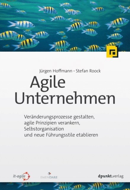 Stefan Roock, Jurgen Hoffmann - Agile Unternehmen, E-bok