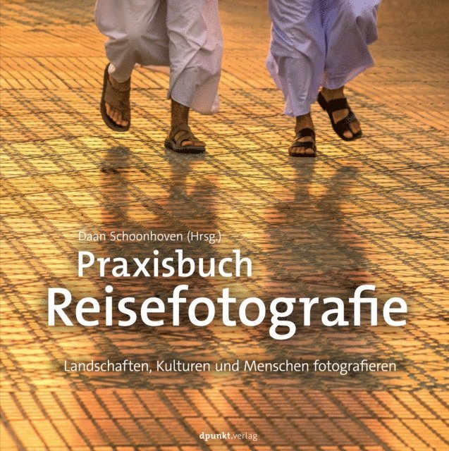 Daan Schoonhoven - Praxisbuch Reisefotografie, E-bok. Tillgänglighet: Lägg i varukorg