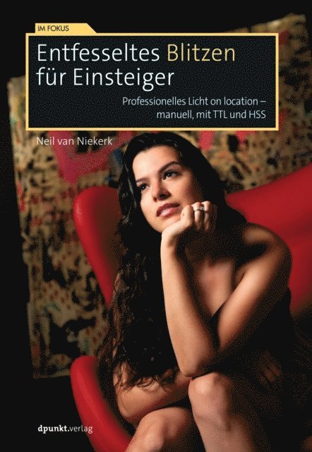 Neil van Niekerk - Entfesseltes Blitzen für Einsteiger, E-bok
