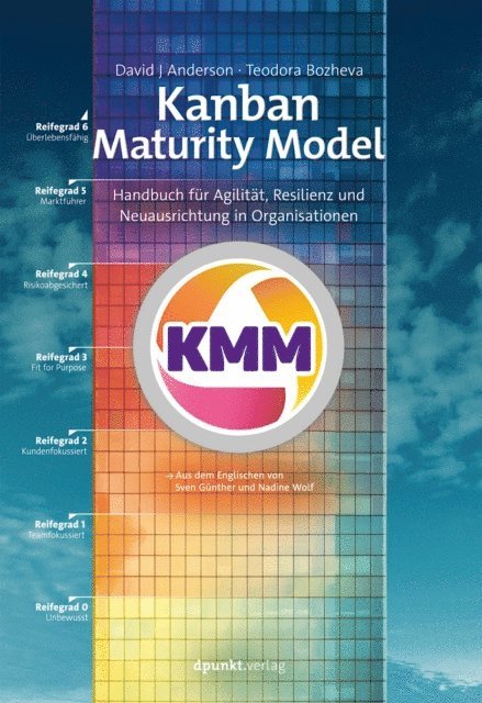 Teodora Bozheva, David J Anderson - Kanban Maturity Model, E-bok