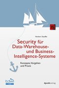 Security fur Data-Warehouse- und Business-Intelligence-Systeme