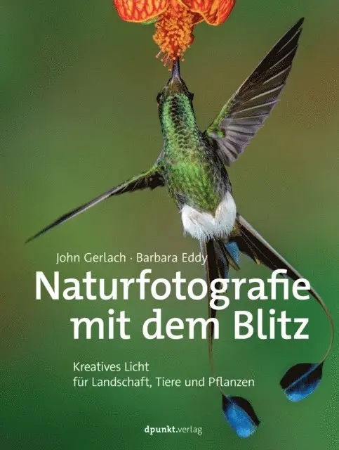 Barbara Eddy, John Gerlach - Naturfotografie mit dem Blitz, E-bok. Tillgänglighet: Lägg i varukorg