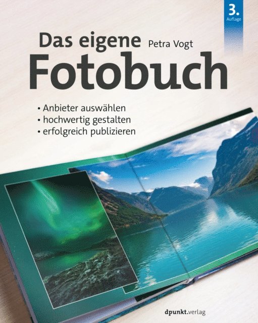 Petra Vogt - Das eigene Fotobuch, E-bok. Tillgänglighet: Lägg i varukorg