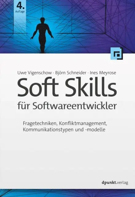 Ines Meyrose, Bjorn Schneider, Uwe Vigenschow - Soft Skills für Softwareentwickler, E-bok. Tillgänglighet: Lägg i varukorg