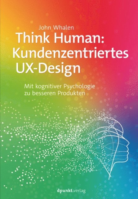 John Whalen - Think Human: Kundenzentriertes UX-Design, E-bok