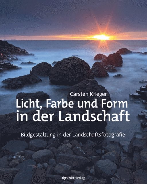 Carsten Krieger - Licht, Farbe und Form in der Landschaft, E-bok