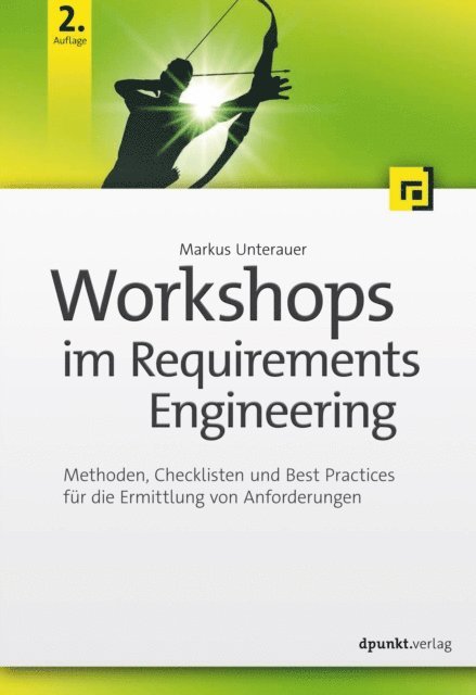 Markus Unterauer - Workshops im Requirements Engineering, E-bok. Tillgänglighet: Lägg i varukorg