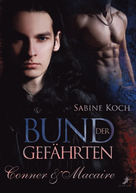Sabine Koch - Bund der Gefährten: Conner & Macaire, E-bok