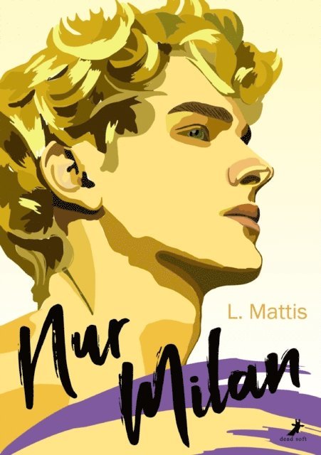 L. Mattis - Nur Milan, E-bok
