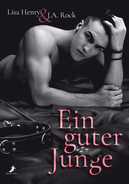 J.A. Rock, Lisa Henry - Ein guter Junge, E-bok