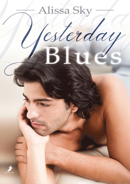 Alissa Sky - Yesterday Blues, E-bok