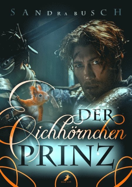 Sandra Busch - Der Eichhörnchenprinz, E-bok