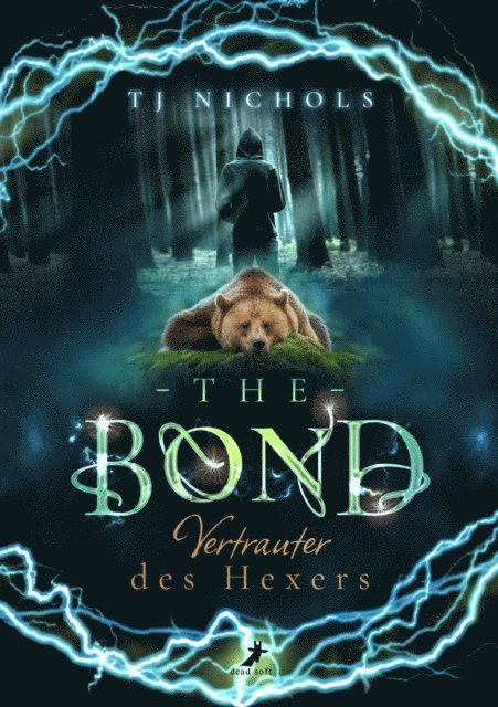 TJ Nichols - The Bond - Vertrauter des Hexers, E-bok