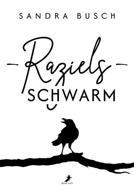 Sandra Busch - Raziels Schwarm, E-bok