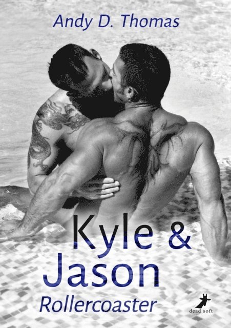 Andy D. Thomas - Kyle & Jason: Rollercoaster, E-bok