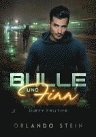 Orlando Stein - Bulle und Finn - Dirty Truths, Häftad