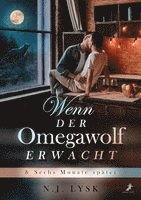 N. J. Lysk - Wenn der Omegawolf erwacht & Sechs Monate später, Häftad