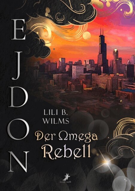 Lili B. Wilms - Der Omega Rebell, E-bok