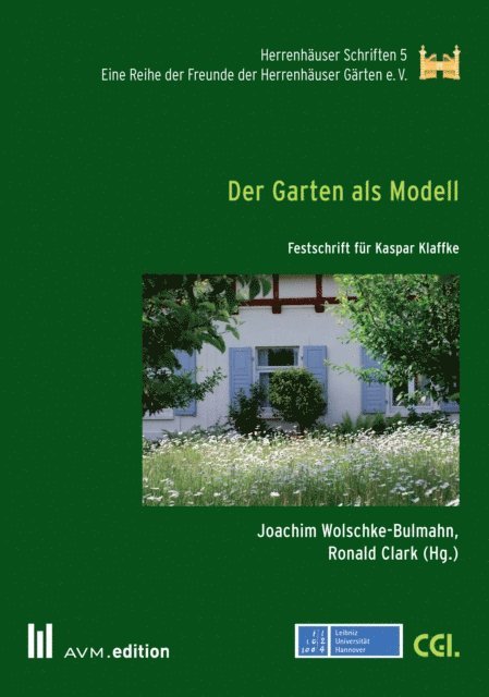 Ronald Clark, Joachim Wolschke-Bulmahn - Der Garten als Modell, E-bok