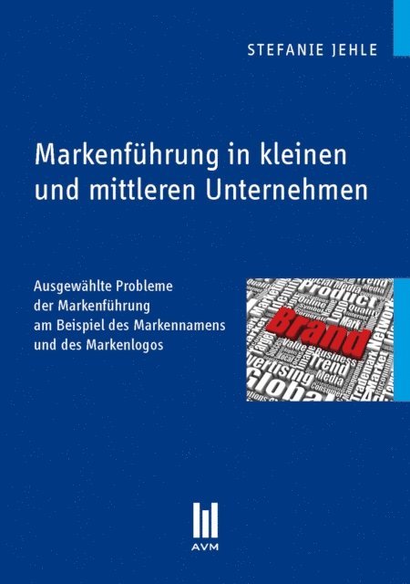 Stefanie Jehle - Markenführung in kleinen und mittleren Unternehmen, E-bok
