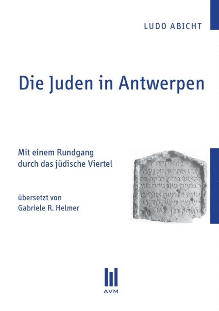 Ludo Abicht - Die Juden in Antwerpen, E-bok
