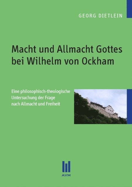 Georg Dietlein - Macht und Allmacht Gottes bei Wilhelm von Ockham, E-bok