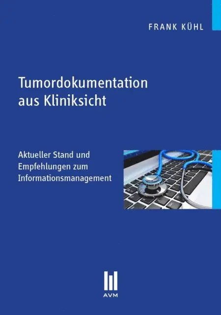 Frank Kuhl - Tumordokumentation aus Kliniksicht, E-bok. Tillgänglighet: Lägg i varukorg